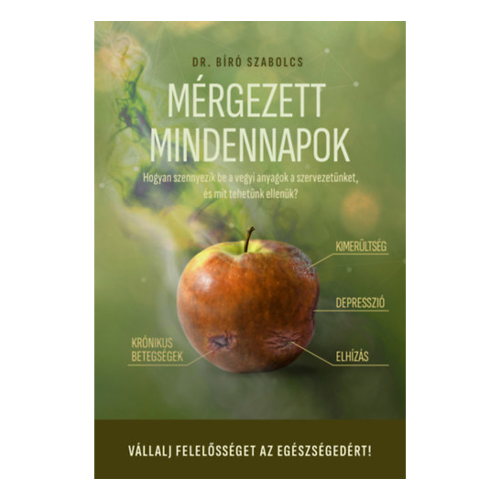 Mérgezett mindennapok